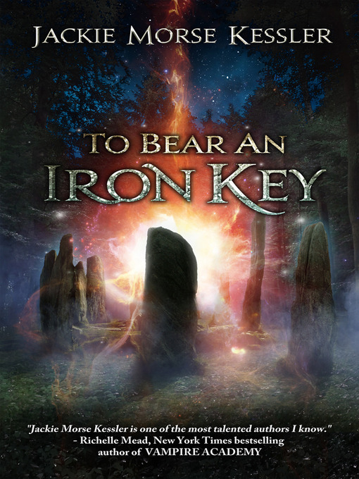 Title details for To Bear an Iron Key by Jackie Morse Kessler - Available